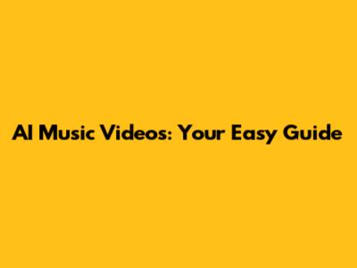 AI Music Videos: Your Easy Guide