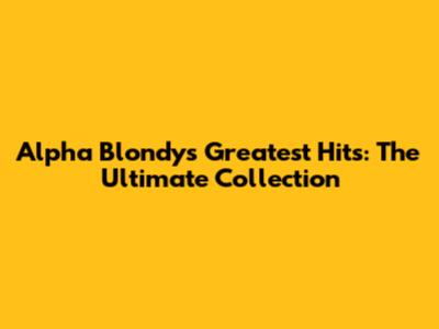 Alpha Blondy's Greatest Hits: The Ultimate Collection