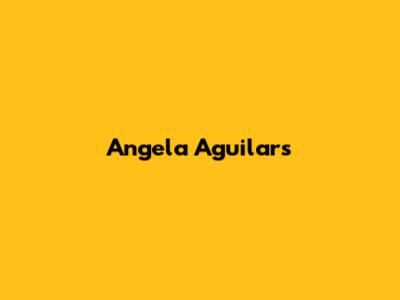 Angela Aguilar's 