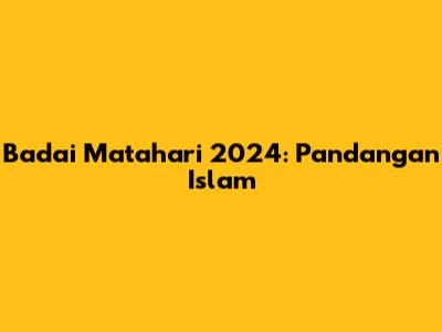 Badai Matahari 2024: Pandangan Islam