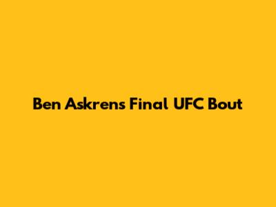 Ben Askren's Final UFC Bout