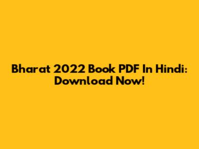 Bharat 2022 Book PDF In Hindi: Download Now!