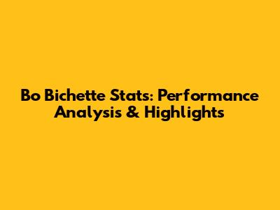 Bo Bichette Stats: Performance Analysis & Highlights