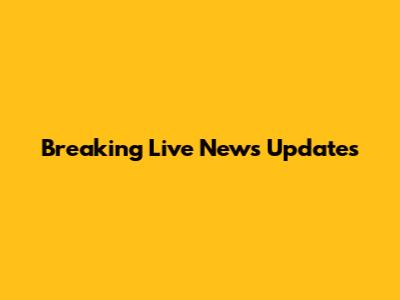 Breaking Live News Updates