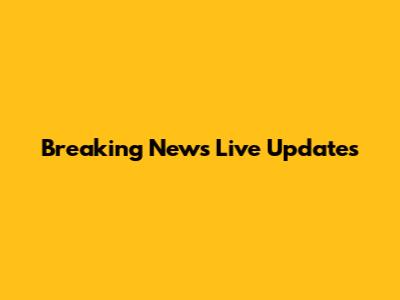 Breaking News Live Updates