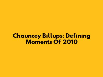 Chauncey Billups: Defining Moments Of 2010
