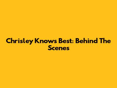 Chrisley Knows Best: Behind The Scenes