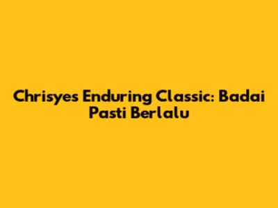 Chrisye's Enduring Classic: Badai Pasti Berlalu