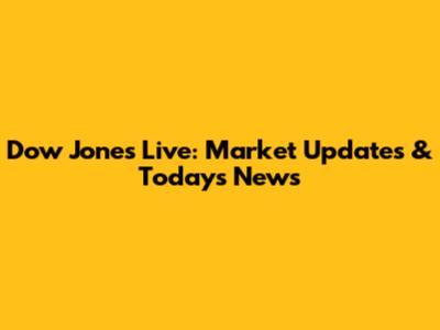 Dow Jones Live: Market Updates & Today's News