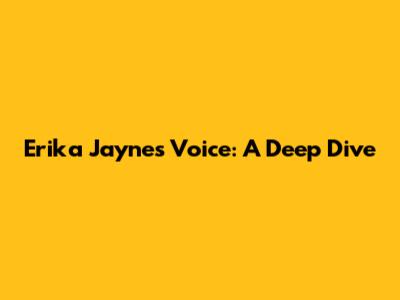 Erika Jayne's Voice: A Deep Dive