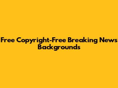 Free Copyright-Free Breaking News Backgrounds
