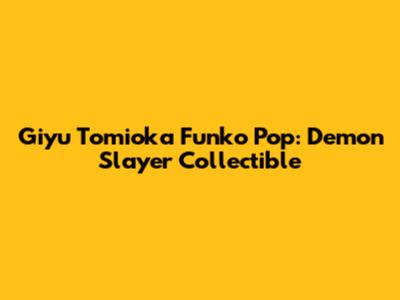 Giyu Tomioka Funko Pop: Demon Slayer Collectible