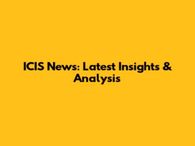 ICIS News: Latest Insights & Analysis