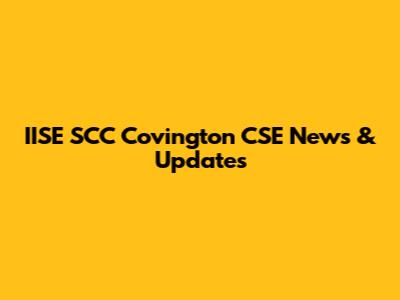 IISE SCC Covington CSE News & Updates