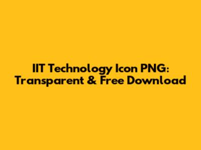 IIT Technology Icon PNG: Transparent & Free Download