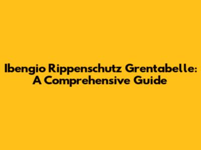 Ibengio Rippenschutz Grentabelle: A Comprehensive Guide