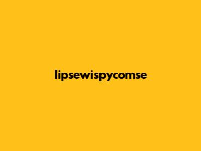 Iipsewispycomse