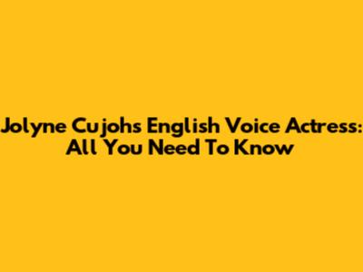 Jolyne Cujoh's English Voice Actress: All You Need To Know