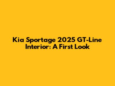 Kia Sportage 2025 GT-Line Interior: A First Look