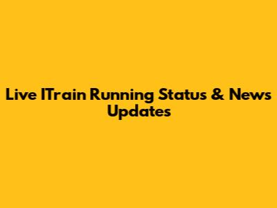 Live ITrain Running Status & News Updates