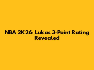 NBA 2K26: Luka's 3-Point Rating Revealed