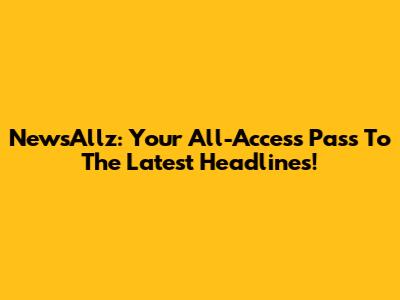 NewsAllz: Your All-Access Pass To The Latest Headlines!