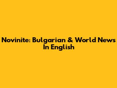 Novinite: Bulgarian & World News In English
