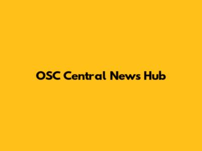 OSC Central News Hub