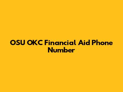 OSU OKC Financial Aid Phone Number