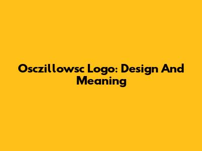 Osczillowsc Logo: Design And Meaning