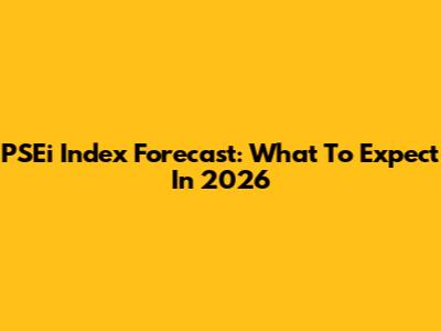 PSEi Index Forecast: What To Expect In 2026