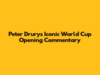 Peter Drury's Iconic World Cup Opening Commentary