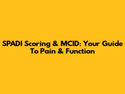 SPADI Scoring & MCID: Your Guide To Pain & Function