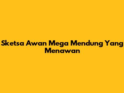 Sketsa Awan Mega Mendung Yang Menawan