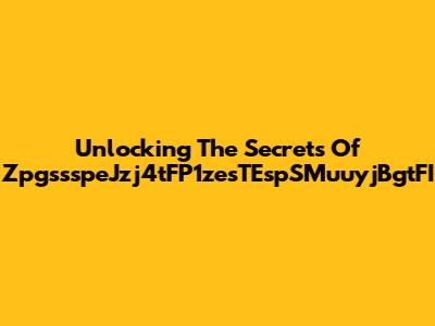 Unlocking The Secrets Of ZpgssspeJzj4tFP1zesTEspSMuuyjBgtFI