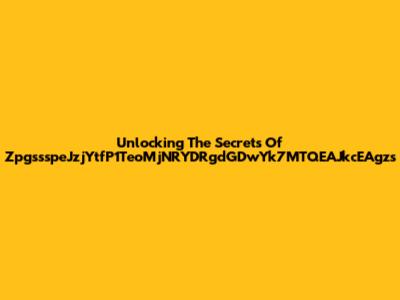 Unlocking The Secrets Of ZpgssspeJzjYtfP1TeoMjNRYDRgdGDwYk7MTQEAJkcEAgzs