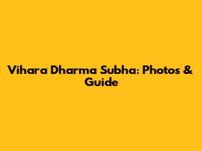 Vihara Dharma Subha: Photos & Guide