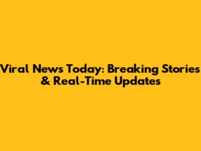 Viral News Today: Breaking Stories & Real-Time Updates