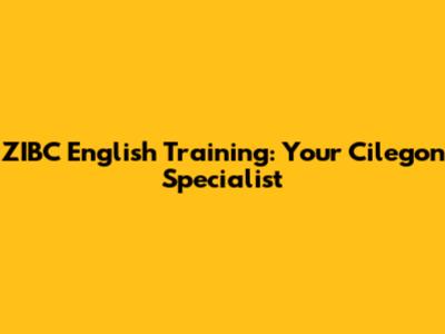 ZIBC English Training: Your Cilegon Specialist